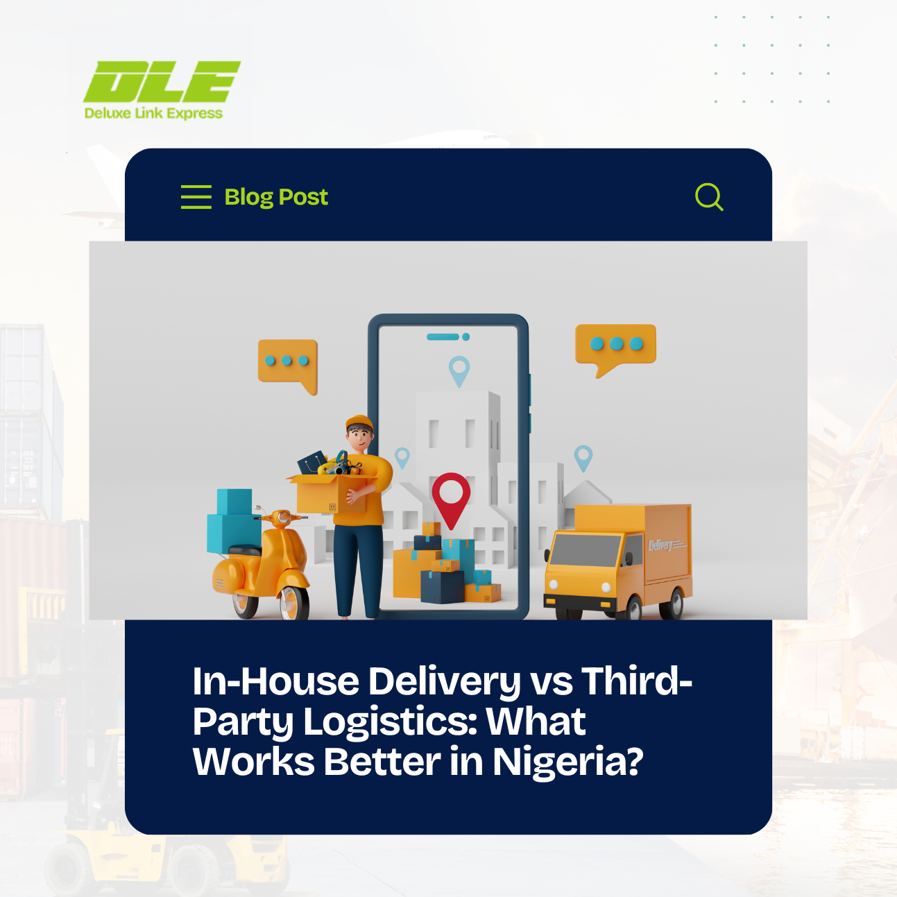 In-House Delivery vs Third-Party Logistics: What Works Better in Nigeria